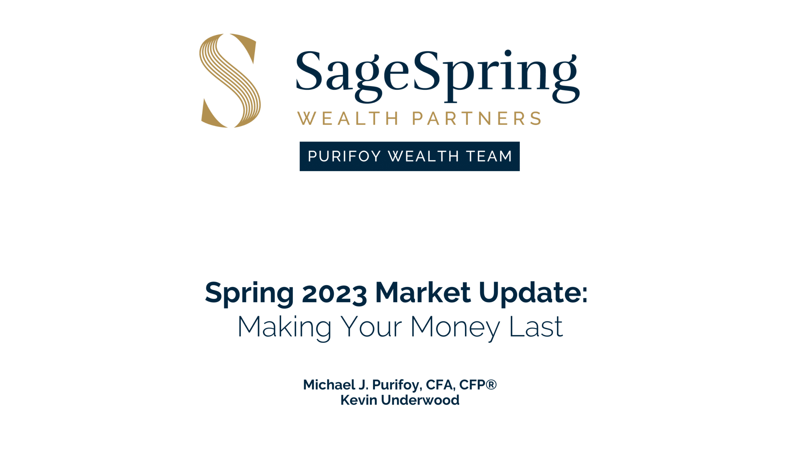 Spring 2023 market update from SageSpring Wealth Partners' Purifoy Team