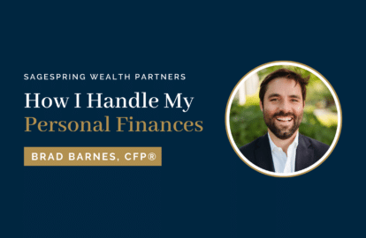 Brad Barnes - How I Handle My Own Personal Finances